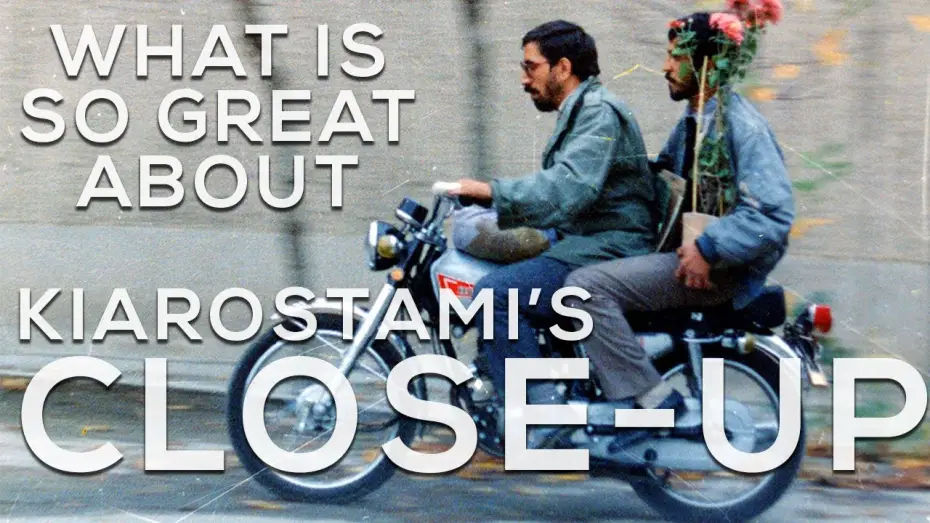 Wideo do filmu کلوزآپ ، نمای نزدیک — What's so great about Close-Up?  (Kiarostami, 1990)