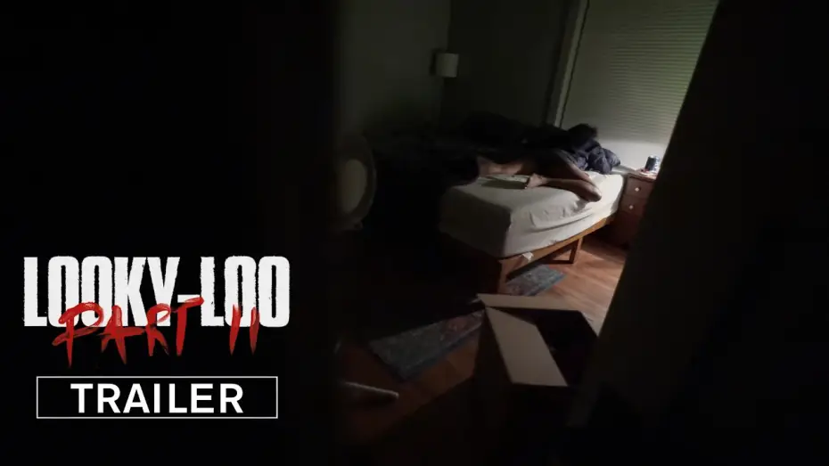 Wideo do filmu looky-loo: PART II — looky-loo: PART II (OFFICIAL TRAILER)