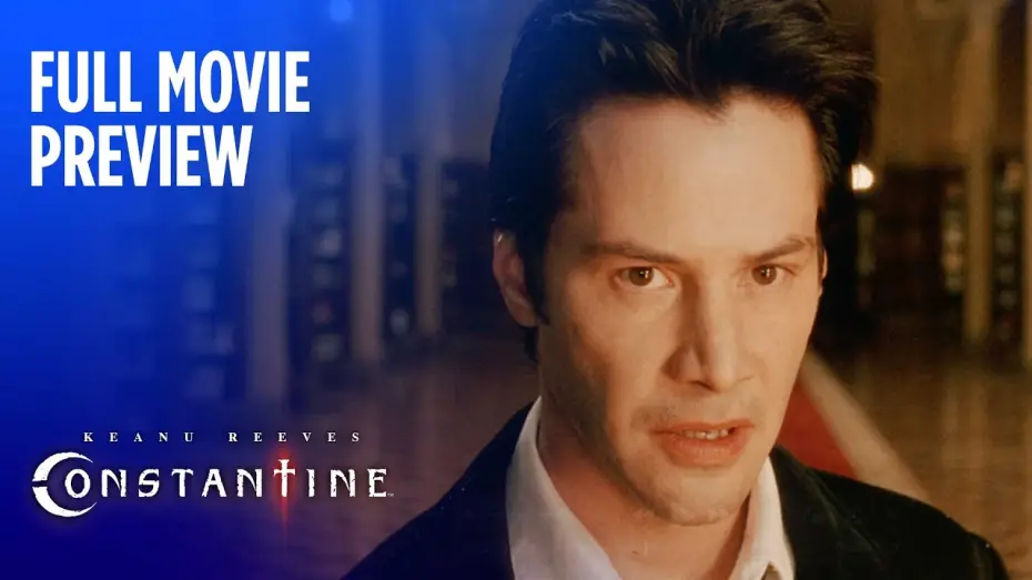 Wideo do filmu Constantine — 4K Extended Movie Preview