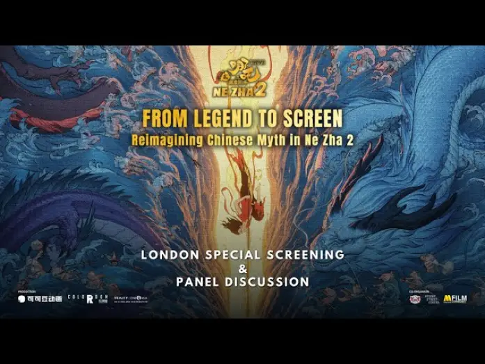 Wideo do filmu Ne Zha 2: W krainie potworów — London Special Screening + Panel @ Regent Street Cinema