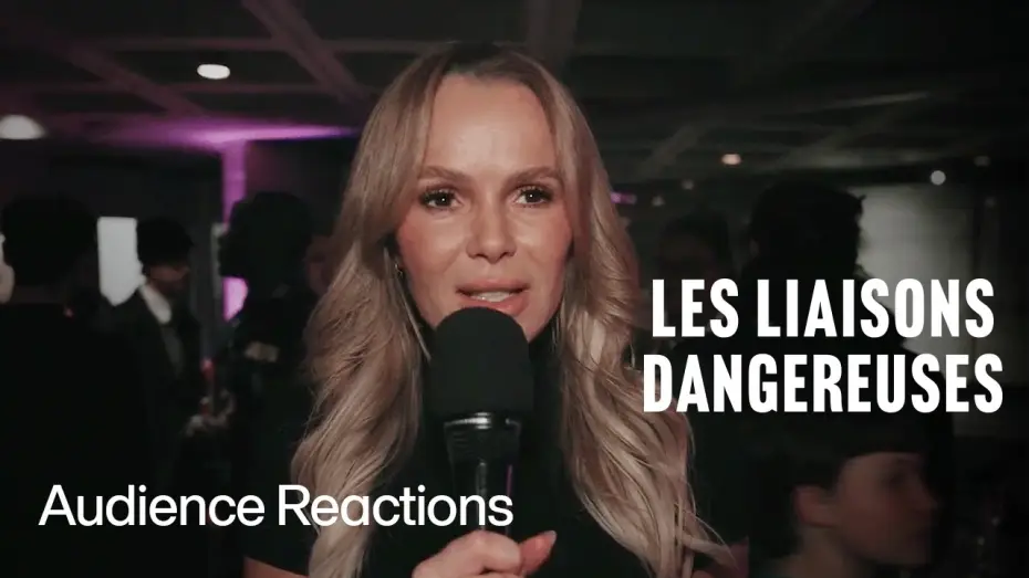 Wideo do filmu National Theatre Live: Les Liaisons Dangereuses — Les Liaisons Dangereuses | Audience Reactions | National Theatre