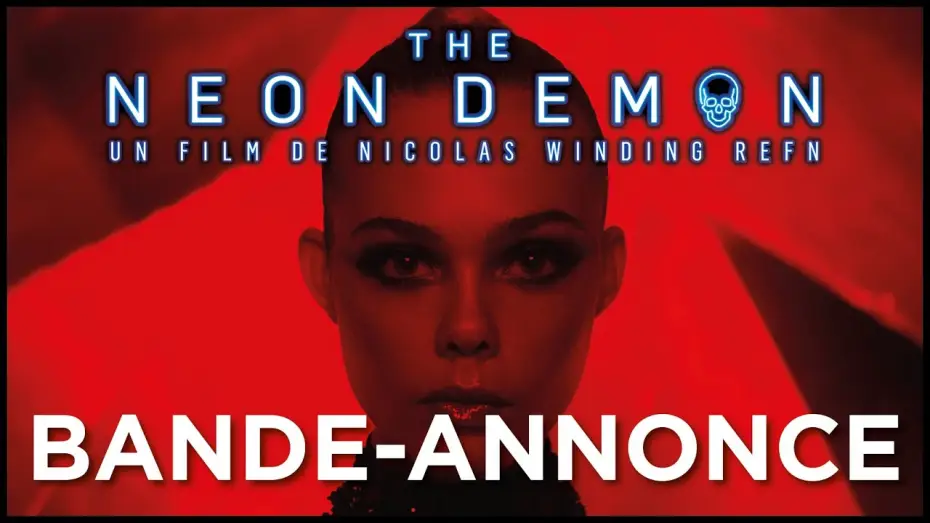 Wideo do filmu Neon Demon — THE NEON DEMON - Bande Annonce VOST