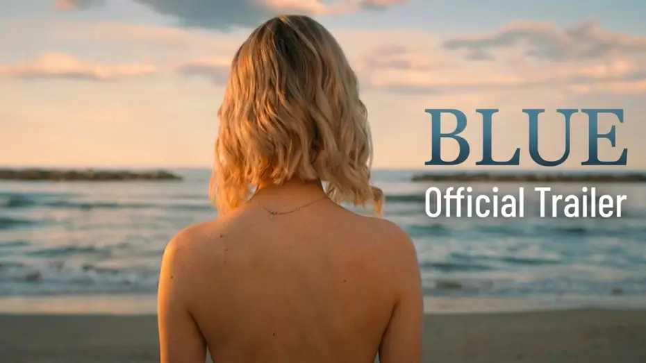 Wideo do filmu Blue — BLUE (2026) — Official Trailer