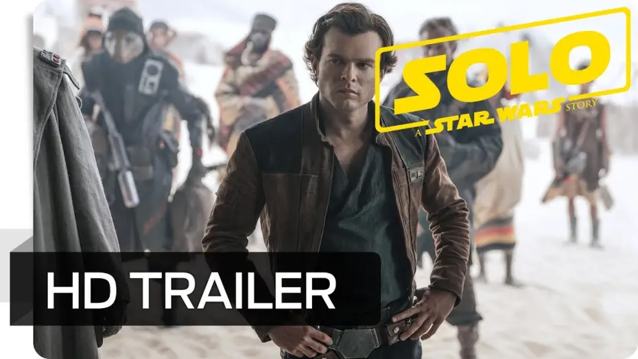 Wideo do filmu Han Solo: Gwiezdne wojny – historie — Solo: A Star Wars Story - Trailer Deutsch HD