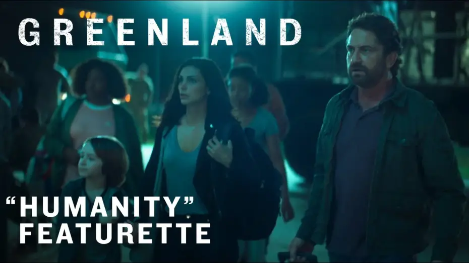 Wideo do filmu Greenland — "Humanity" Featurette