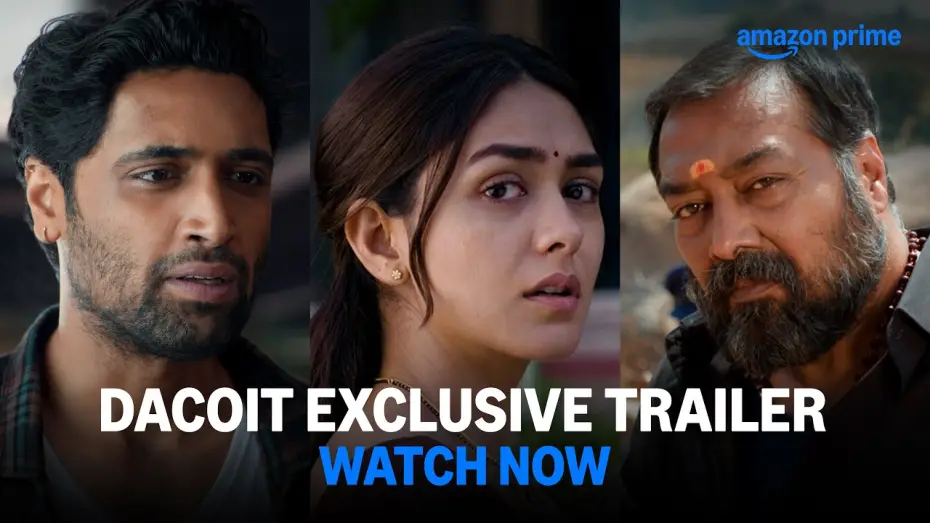 Wideo do filmu Dacoit — Dacoit Exclusive Trailer - Watch Now | Adivi Sesh, Mrunal Thakur, Anurag Kashyap | Prime Video India