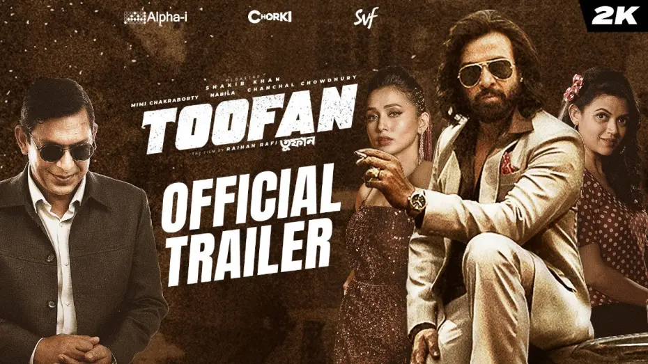 Wideo do filmu তুফান — Toofan (তুফান) | Official Trailer | Shakib Khan | Mimi | Chanchal | Raihan | Alpha-i | Chorki | SVF