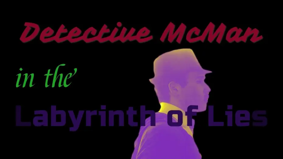 Wideo do filmu Detective McMan in the LABYRINTH OF LIES — Detective McMan in the LABYRINTH OF LIES - Official Trailer