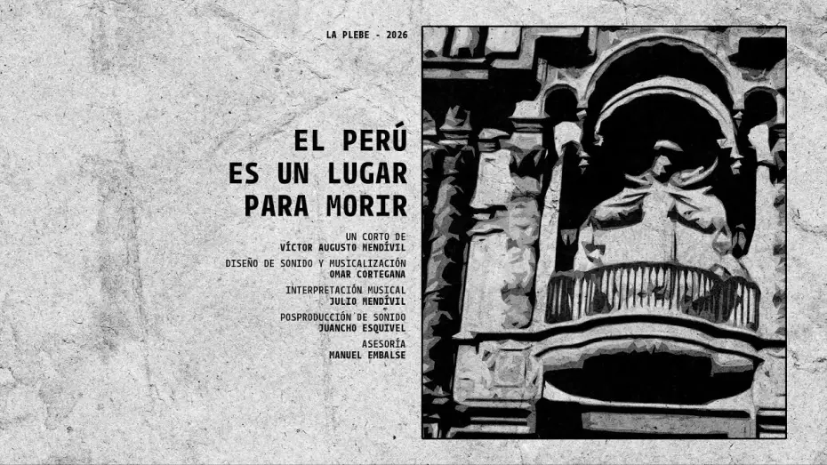 Wideo do filmu El Perú es un lugar para morir — El Perú es un lugar para morir (Trailer) - Documental