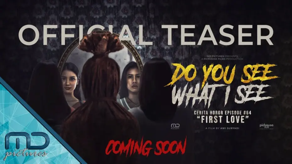 Wideo do filmu Do You See What I See: Cerita Horor #64 - First Love — Do You See What I See - Official Teaser