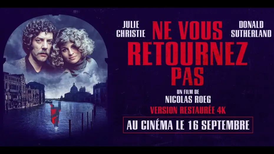 Wideo do filmu Nie oglądaj się teraz — NE VOUS RETOURNEZ PAS - Bande Annonce [VOST]