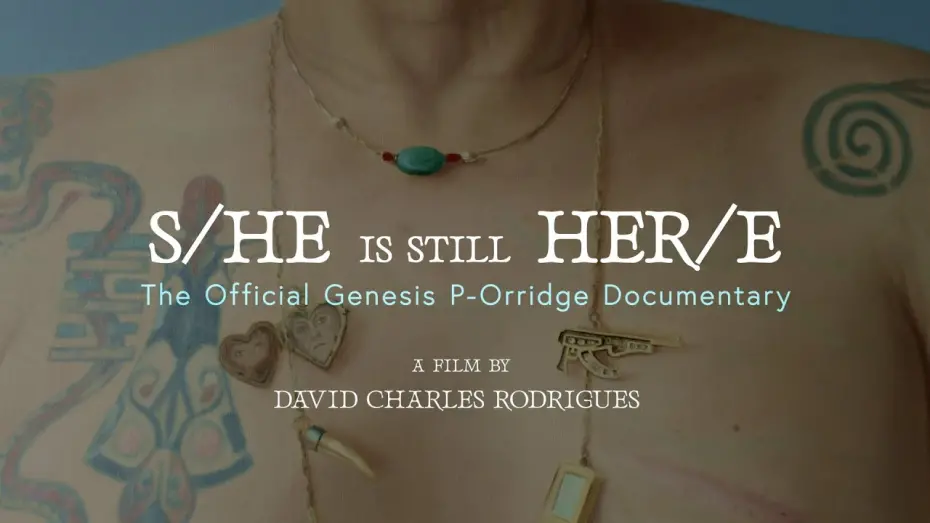 Wideo do filmu S/He Is Still Her/e - Historia Genesis P-Orridge — EXCLUSIVE FESTIVAL TEASER: S/he is Still Her/e - The Official Genesis P-Orridge Documentary