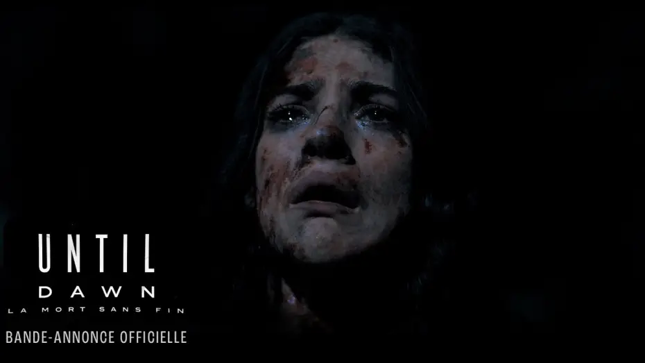 Wideo do filmu Until Dawn — Until Dawn : La mort sans fin - Bande-annonce officielle
