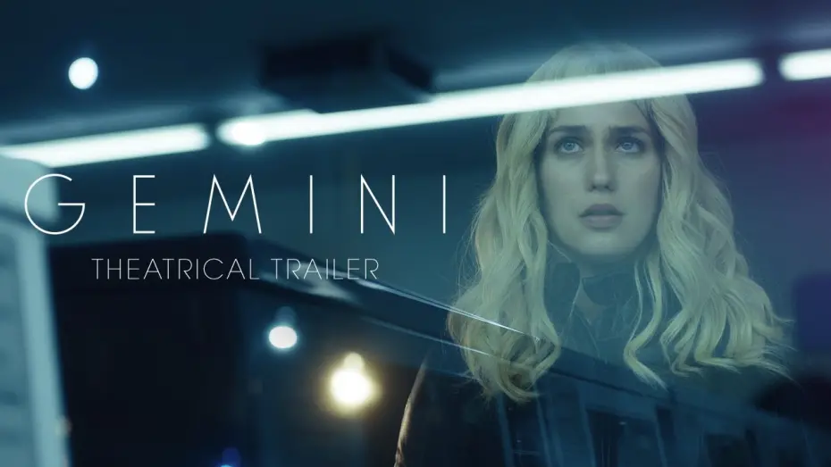 Wideo do filmu Bliźnięta — GEMINI [Theatrical Trailer] – In Theaters March 30th