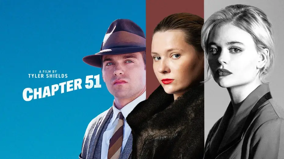 Wideo do filmu Chapter 51 — Official Trailer