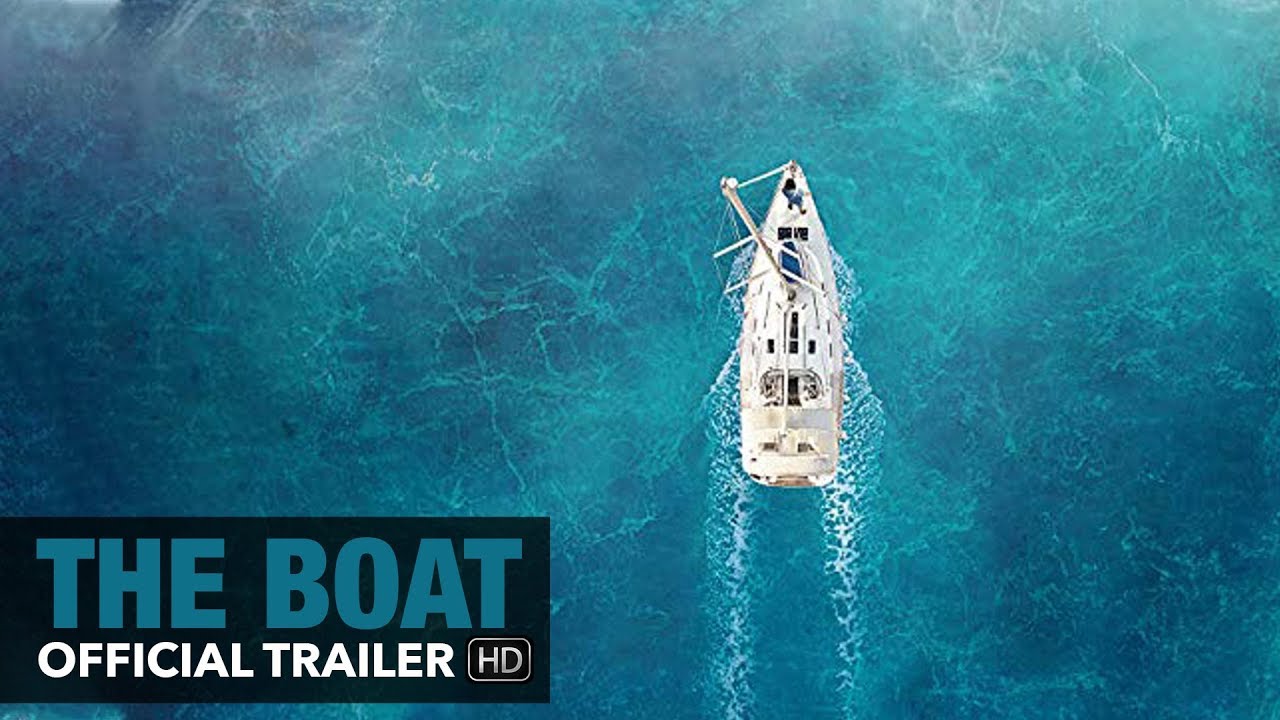 Wideo do filmu The Boat — Official Trailer