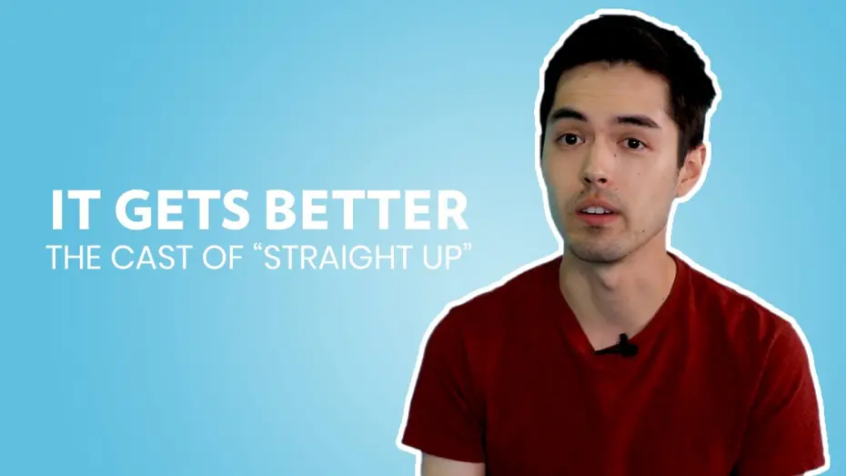 Wideo do filmu Straight Up — "There Is Someone Out There Who Can Accept You As You Are" | It Gets Better: The "Straight Up" Cast