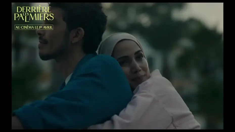 Wideo do filmu Derrière les palmiers — Teaser DERRIÈRE LES PALMIERS de Meryem Benm’Barek - au cinéma le 1er avril 2026