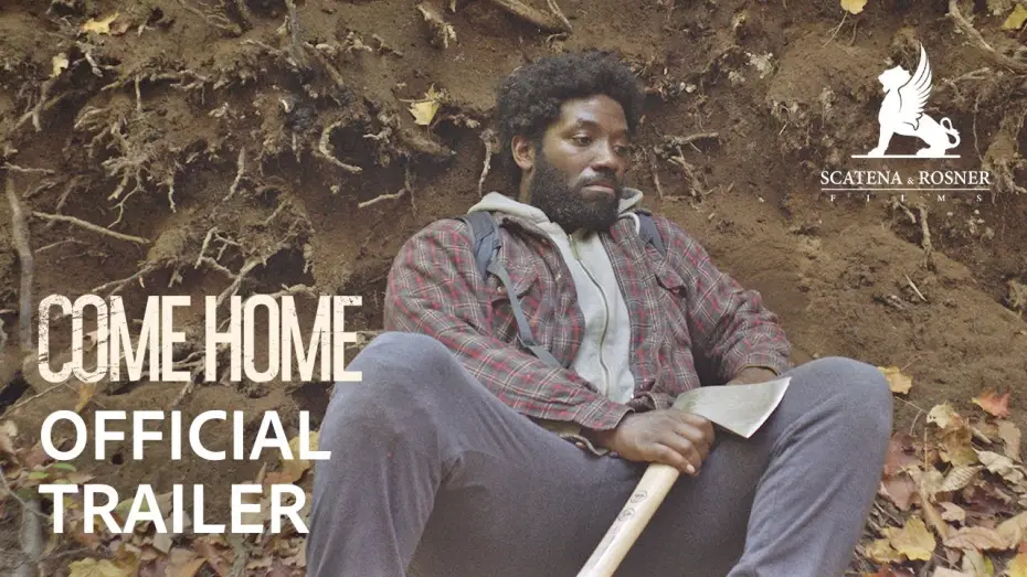 Wideo do filmu Come Home — Official Trailer