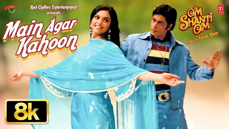 Wideo do filmu Om Shanti Om — Main Agar Kahoon 8k Video: Shah Rukh Khan,Deepika Padukone |Sonu Nigam,Shreya Ghosal |Om Shanti Om