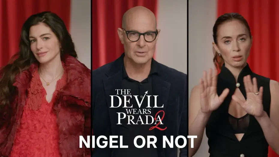 Wideo do filmu The Devil Wears Prada 2 — Nigel Or Not