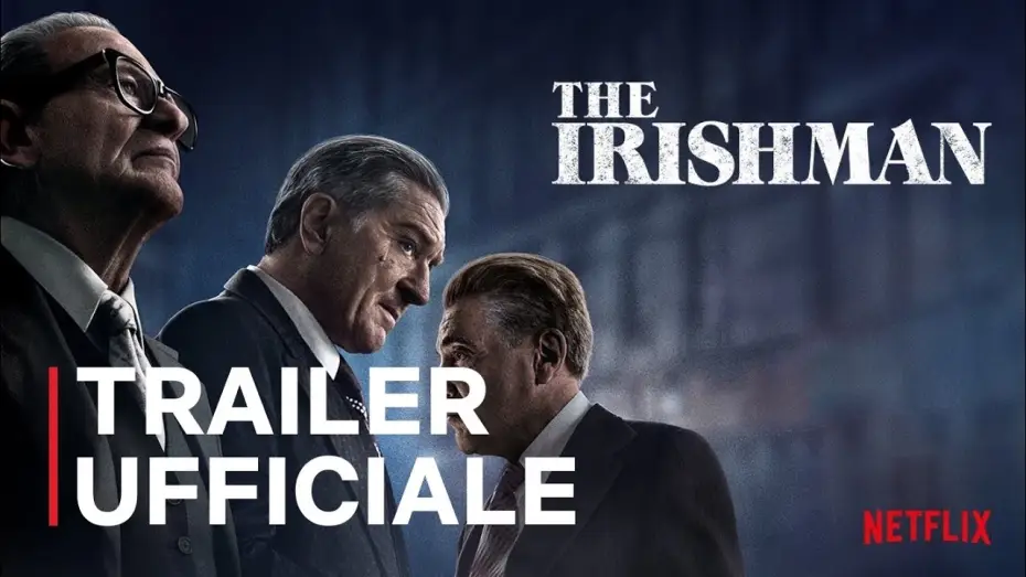 Wideo do filmu Irlandczyk — Trailer ufficiale Netflix