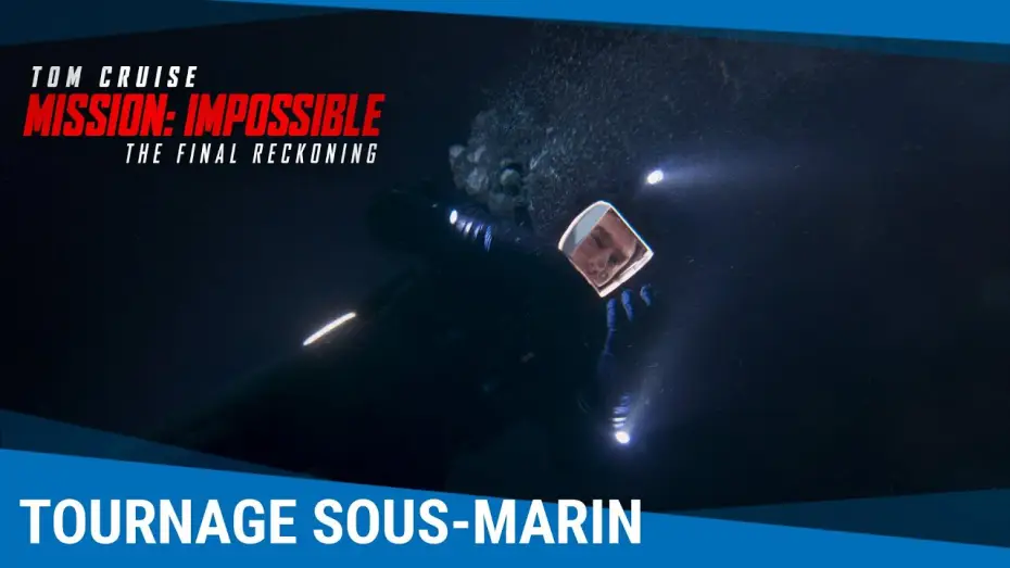 Wideo do filmu Mission: Impossible - The Final Reckoning — Mission: Impossible - The Final Reckoning - Tournage sous-marin