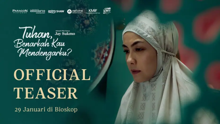 Wideo do filmu Tuhan, Benarkah Kau Mendengarku? — OFFICIAL TEASER TUHAN BENARKAH KAU MENDENGARKU