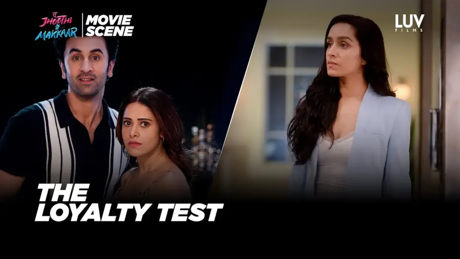 Wideo do filmu तू झूठी मैं मक्कार — The Loyalty Test |Tu Jhoothi Main Makkaar(Movie Scene)| Ranbir K, Shraddha K, Nushrratt B |Luv Films