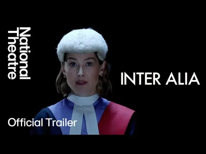 Wideo do filmu National Theatre Live: Inter Alia — Inter Alia | West End Trailer | National Theatre