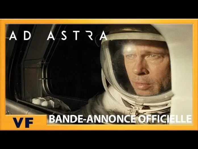 Wideo do filmu Ad Astra — Bande Annonce #4 VF