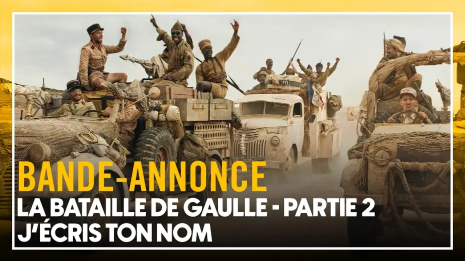 Wideo do filmu La Bataille de Gaulle : J’écris ton nom — LA BATAILLE DE GAULLE - PARTIE 2 : J'ÉCRIS TON NOM - Bande-annonce