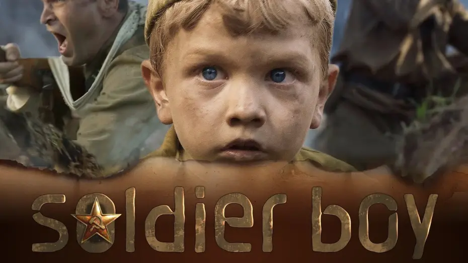 Wideo do filmu Солдатик — Soldier Boy - (Official Trailer)