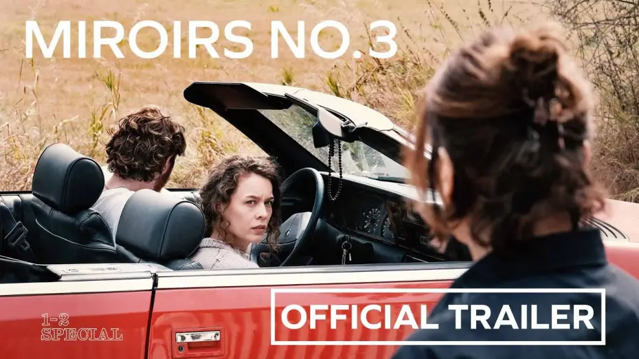 Wideo do filmu Miroirs No.3 — Official US Trailer [Subtitled]