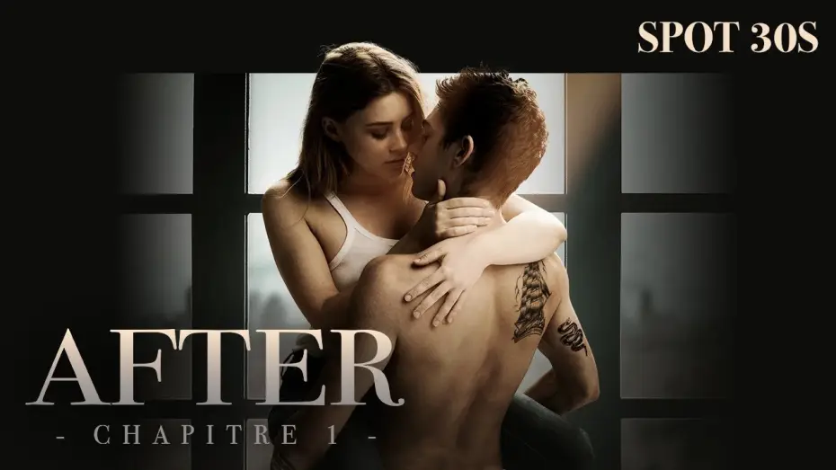 Wideo do filmu After — AFTER - Chapitre 1 - Spot 30s VOST