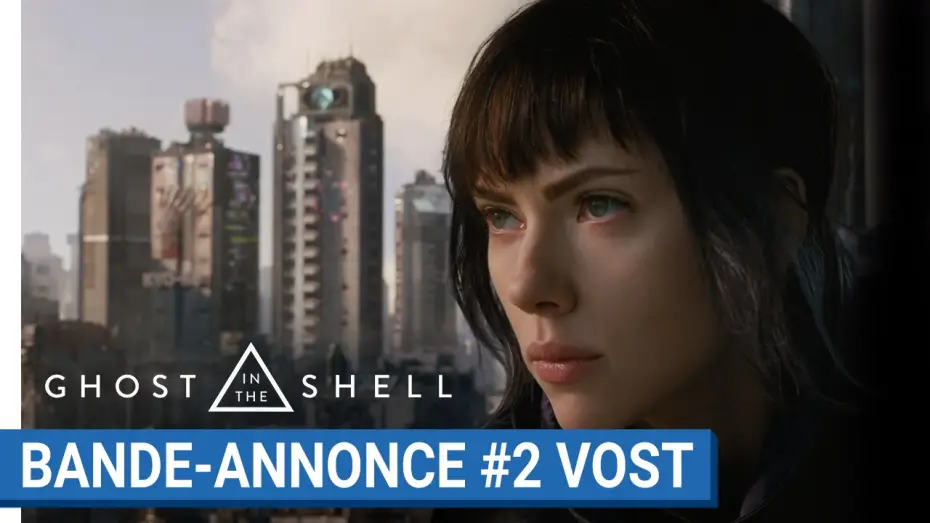 Wideo do filmu Ghost in the Shell — GHOST IN THE SHELL - Bande Annonce 2 VOST