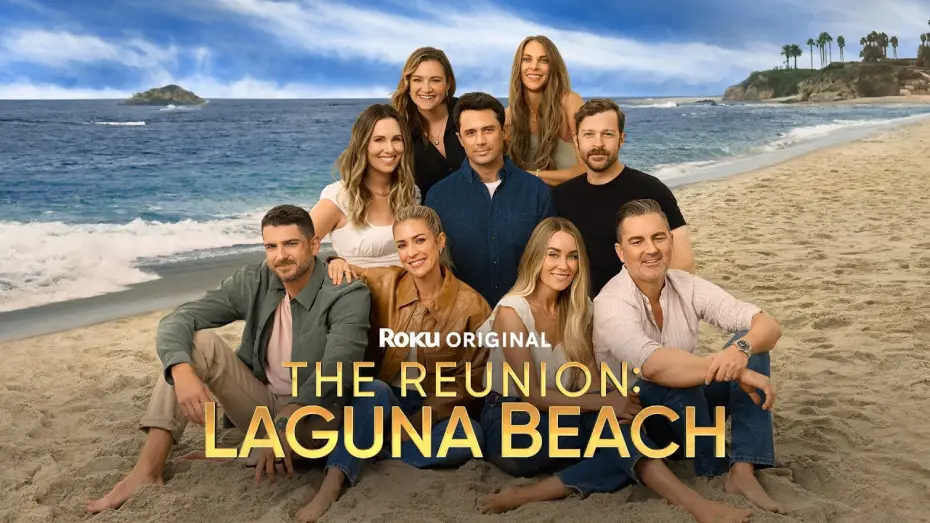 Wideo do filmu The Reunion: Laguna Beach — The Reunion: Laguna Beach | Official Trailer | The Roku Channel