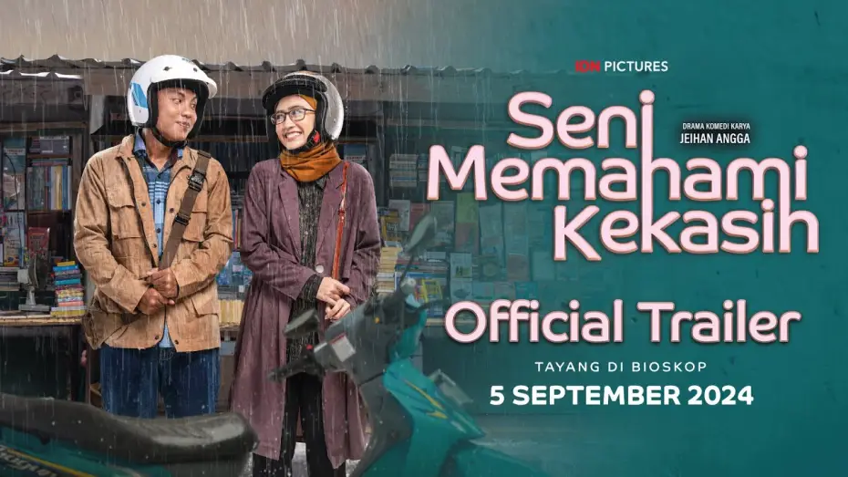 Wideo do filmu Seni Memahami Kekasih — Seni Memahami Kekasih - Official Trailer