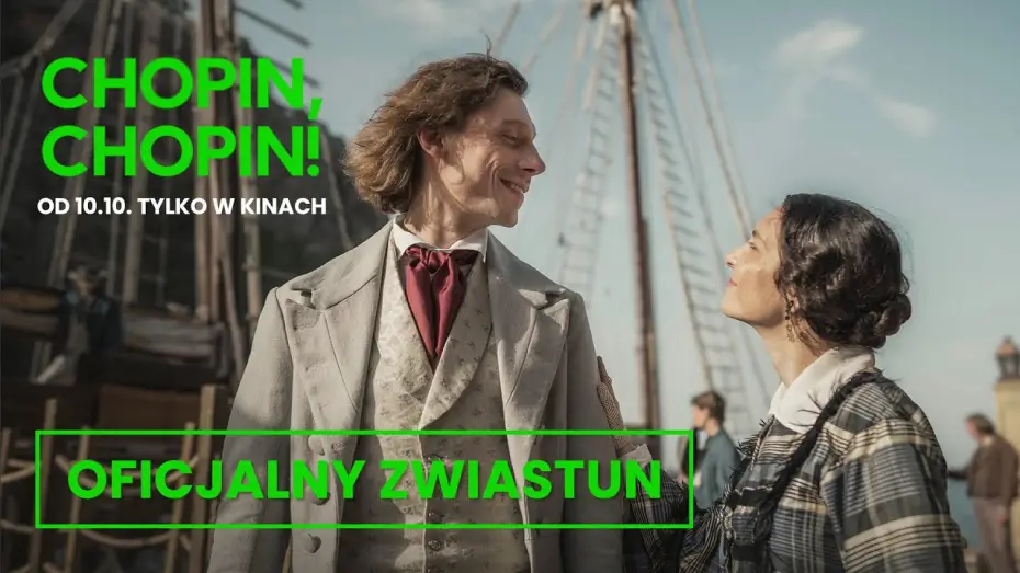 Wideo do filmu Chopin, Chopin! — CHOPIN, CHOPIN! TYLKO W KINACH OD 10 PAŹDZIERNIKA