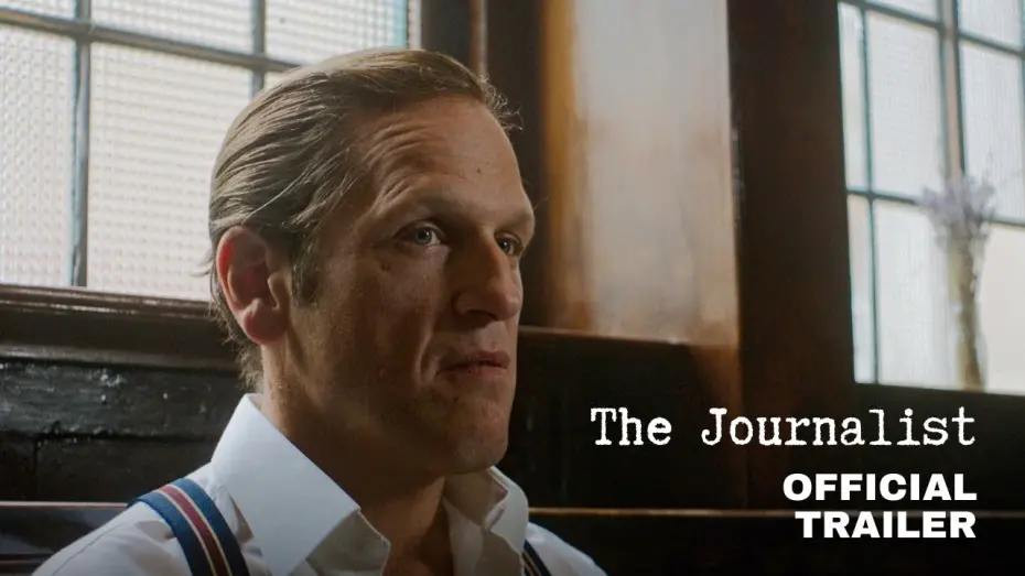 Wideo do filmu The Journalist — The Journalist (2024) | Official Trailer