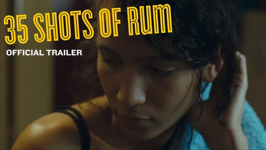 Wideo do filmu 35 Rhums — 35 SHOTS OF RUM trailer