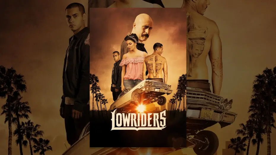 Wideo do filmu Lowriders — Lowriders