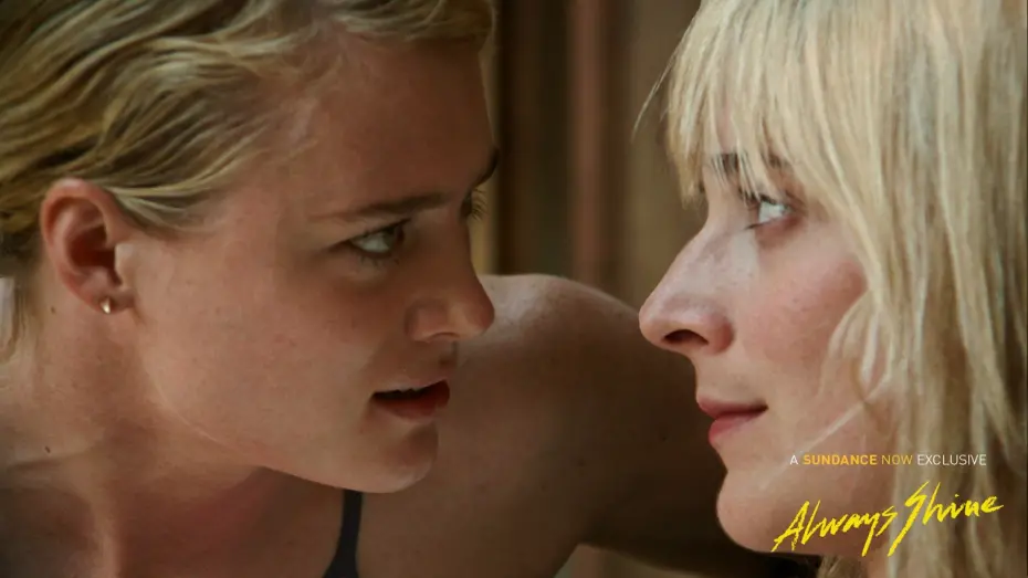 Wideo do filmu Zawsze piękna — ALWAYS SHINE (Clip #1) - A Sundance Now Exclusive