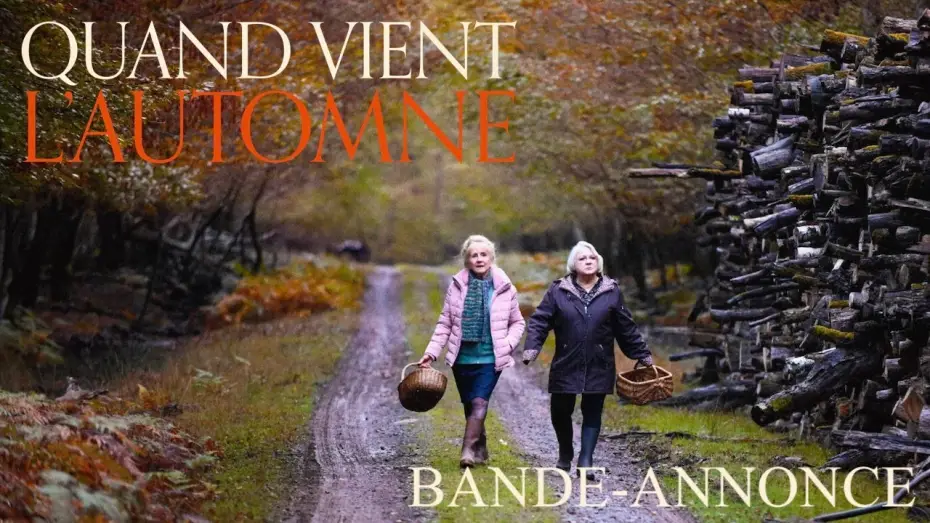 Wideo do filmu Kiedy nadchodzi jesień — QUAND VIENT L'AUTOMNE - Bande-annonce officielle