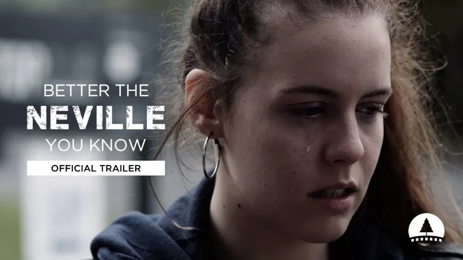 Wideo do filmu Better the Neville You Know — Better the Neville You Know – Trailer