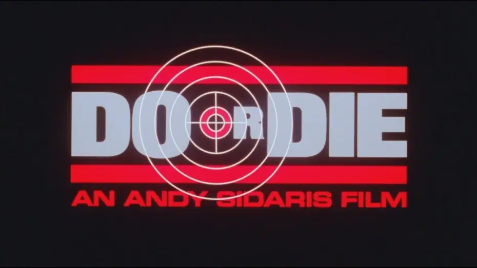 Wideo do filmu Do or Die — Do or Die - Original Trailer - HD Restoration!
