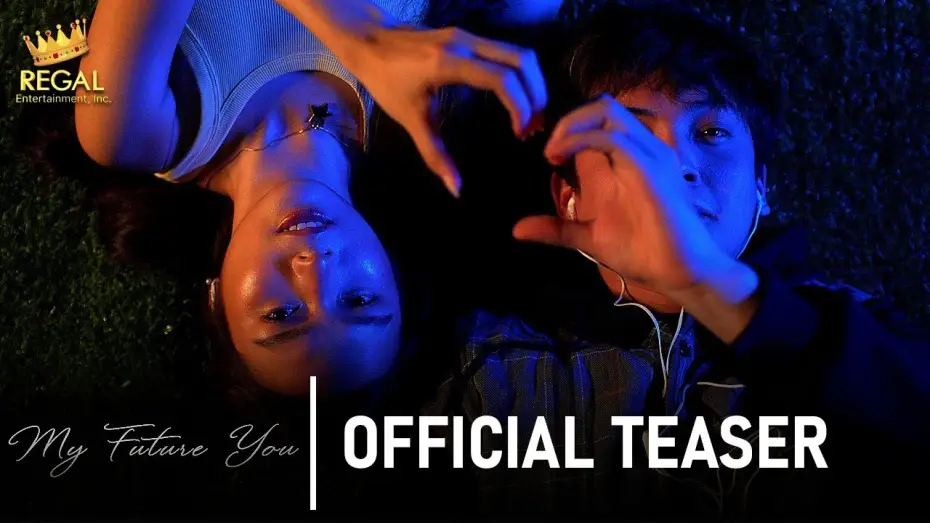 Wideo do filmu My Future You — My Future You Official Teaser | Coming Soon | Regal Entertainment, Inc.