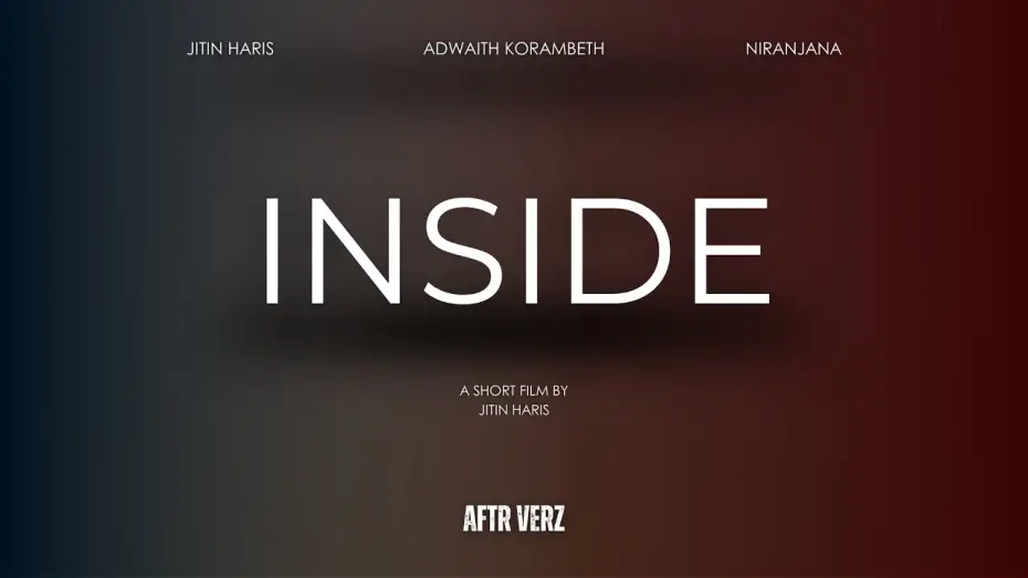 Wideo do filmu Inside — INSIDE - a short film by Jitin Haris | AFTR VERZ