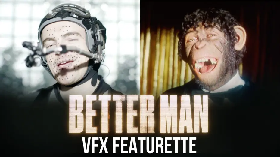 Wideo do filmu Better Man: Niesamowity Robbie Williams — Behind the Visual Effects