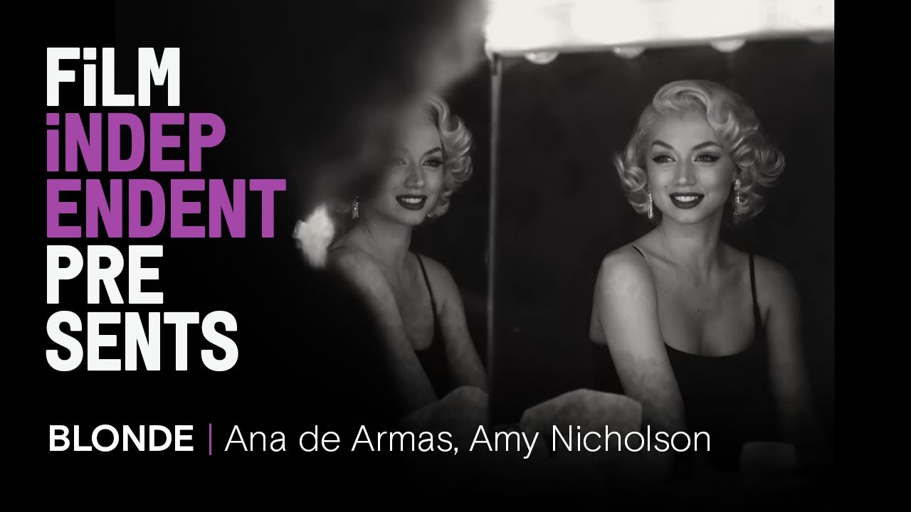 Wideo do filmu Blondynka — Ana de Armas on portraying Marilyn Monroe in BLONDE - Q&A | Film Independent Presents